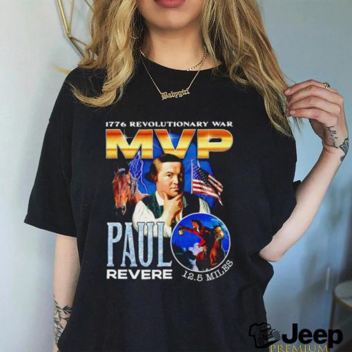 1776 Revolutionary War MVP Paul Revere 12.5 Miles retro art shirt