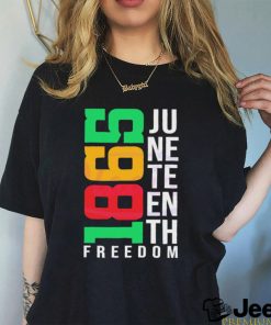 1865 Juneteenth Freedom Black Month History shirt