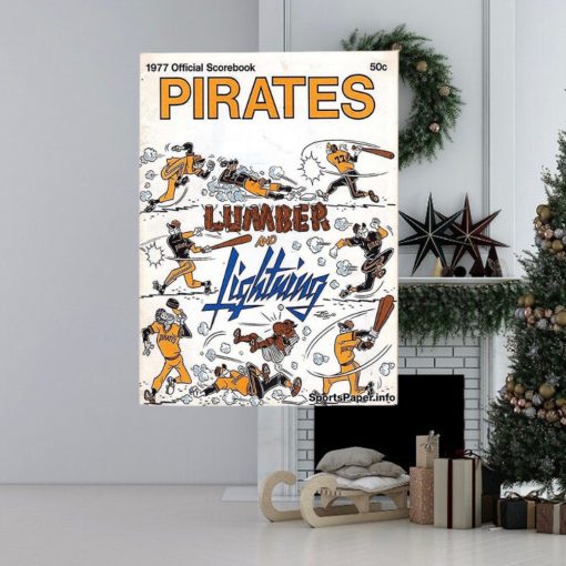 1977 Official Scorebook Pittsburgh Pirates Lumber And Lightning Decoration Poster Canvas