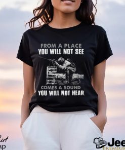 From A Place You Will Not See Comes A Sound You Will Not Hear Classic T Shirt