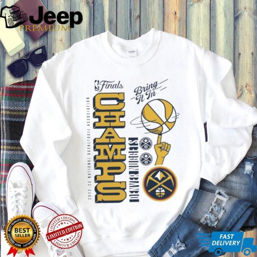 2022 2023 National Basketball Association Champs Denver Nuggets T Shirt