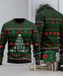 2022 First Christmas With My Hot New Fiancee Christmas Ugly Sweater