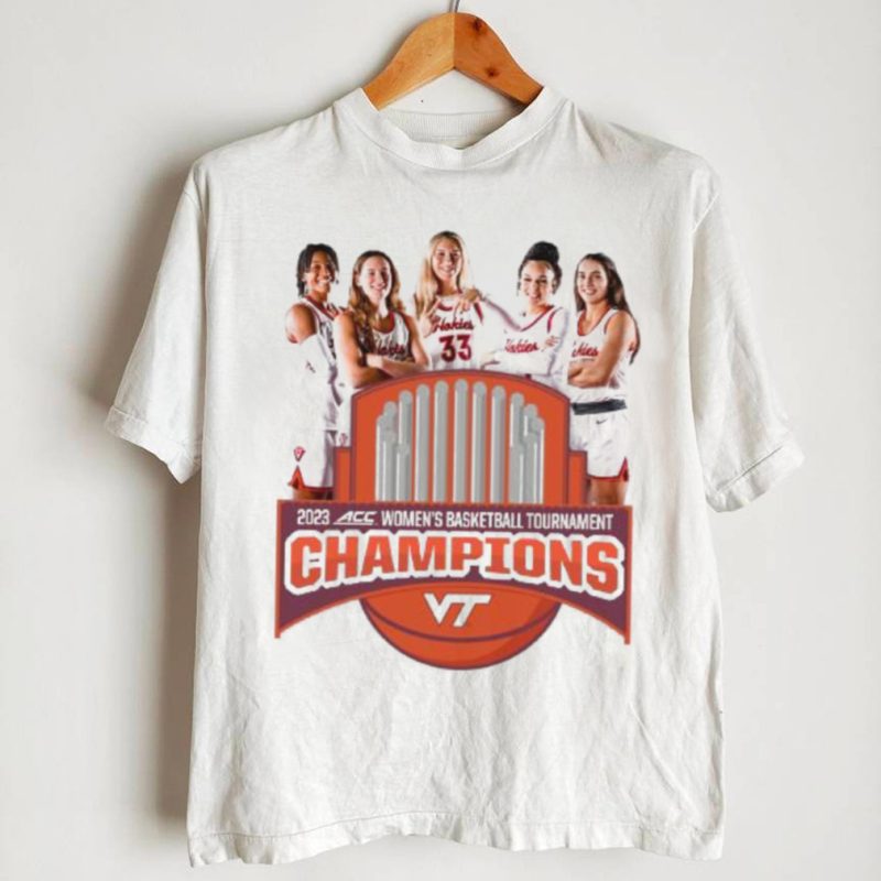 2023 ACC Women’s basketball Tournament Champions Virginia Tech team women’s basketball shirt
