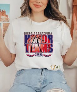 2023 CHSL Girls Basketball Honor Teams logo shirt