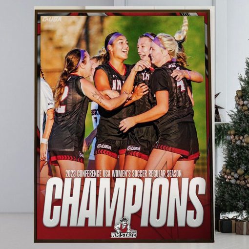 2023 Conference USA Womens Soccer Regular Season Champions Are NM State Soccer Home Decor Poster Canvas