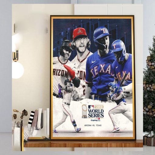 2023 MLB The World Series Is Set Arizona Diamondbacks vs Texas Rangers Home Decor Poster Canvas