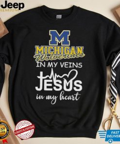 2023 Michigan Wolverines in my veins Jesus in my heart shirt