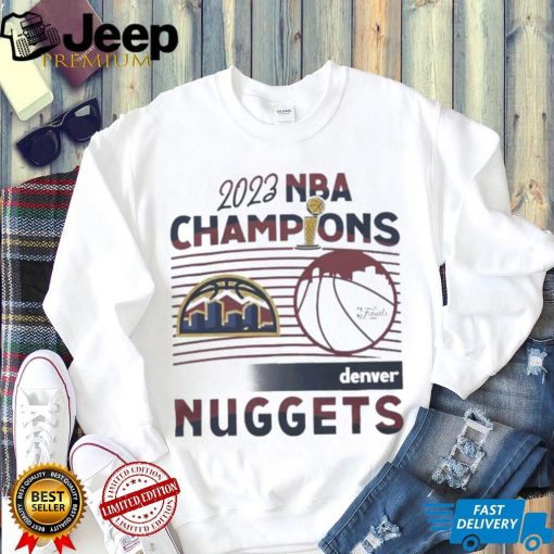 2023 Nba Finals Denver Nuggets Champions Shirt