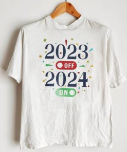 2023 Off 2024 On, Hello 2024, New Year T Shirt