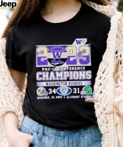 2023 Pac 12 Conference Champions Washington Huskies 34 31 shirt