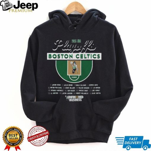 2023 Playoffs Boston Celtics Unfinished Business shirt