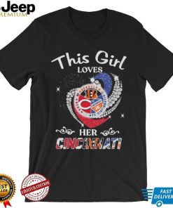 2023 This Girl Loves Her Cincinnati Reds Bengals Heart shirt