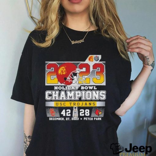 2023 holiday bowl champions usc trojans 42 – 28 louisville cardinals december 27 2023 petco park shirt