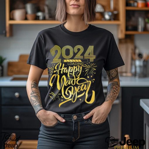 2024 Happy New Year loading fireworks gold shirt