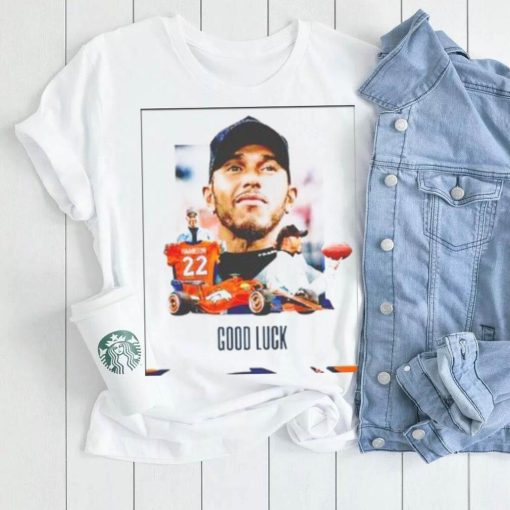 22 Lewis Hamilton Good Luck shirt