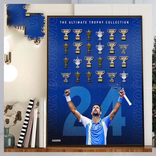 24x Grand Slam Champion For Novak Djokovic The Ultimate Trophy Collection Home Decor Poster Canvas