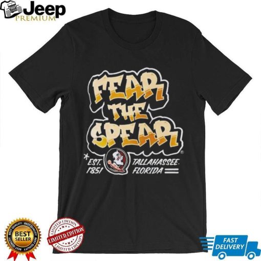 Fear The Spear Est 1851 Tallahassee Florida State Seminoles t shirt