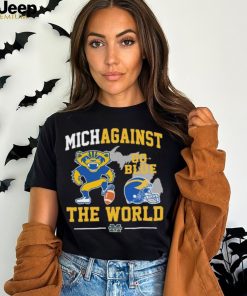 Michigan Wolverines Football Michagainst Go Blue The World Mascot Shirt