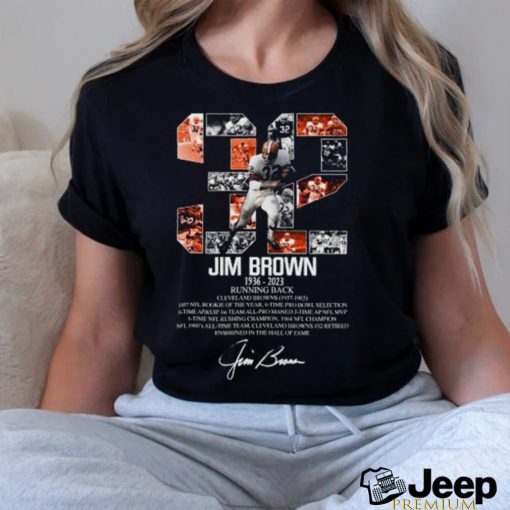 32 Jim Brown Cleveland Browns, Jim Brown 1936 2023 Rip Signatures Shirt