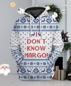 3D I Dont Know Margo National Lampoons Christmas Vacation Custom Hoodie 3D All Over Print