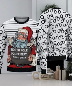 3D Santa Claus Arrested By North Pole Police Ugly Sweater Christmas Christmas Gift For Men And Women Party Holiday