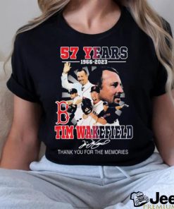 57 Years 1966 2023 Tim Wakefield Boston Red Sox Thank You For The Memories Signature Shirt