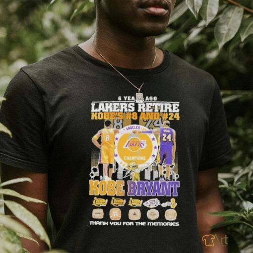 6 Years Ago Lakers Retire Kobe’s 8 And 24 Kobe Bryant Signatures Thank You For The Memories Logo T  shirt