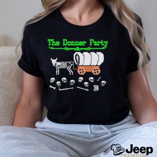 The Donner Party Shirt