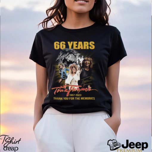 66 Years Tina Turner 1957 – 2023 Thank You For The Memories T Shirt