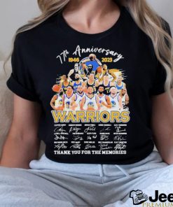 77th Anniversary 1946 2023 Golden State Warriors Team Thank You For The Memories Signatures Shirt