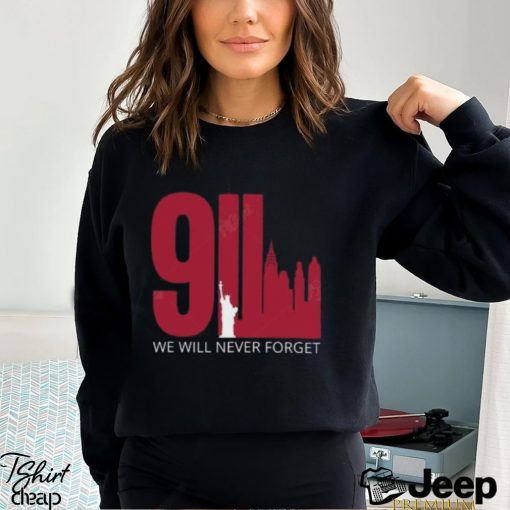 9 11 Shirt We Will Never Forget Twin Towers Memorial September Patriot Day Black Shirt