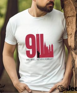 9 11 Shirt We Will Never Forget Twin Towers Memorial September Patriot Day Shirt