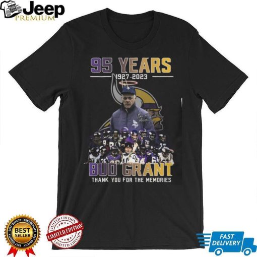 95 Years 1927 – 2023 Bub Grant Thank You For The Memories T Shirt