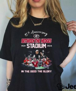 95th Anniversary Between the Hedges Stadium 1929 2024 In the deed the glory shirt