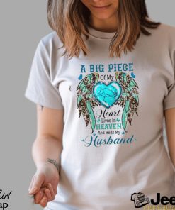 A Big Piece Of My Heart Lives In Heaven Shirt