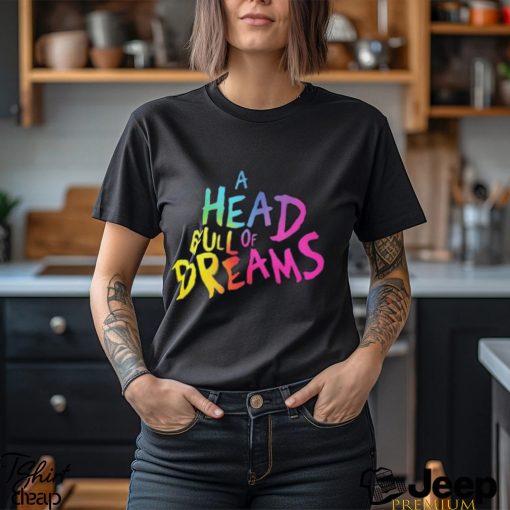 A Head Full Of Dreams Merch, Coldplay Music of the Spheres Tour Shirt, A Head Full Of Dreams Album T Shirt