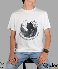 A Little Black Cat Goes With Everything Shirt