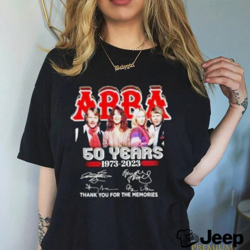 ABBA 50 years 1973 2023 thank you for the memories shirt