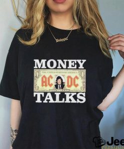 AC DC Money Talks One Dollar Shirt