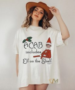 ACAB includes elf on the shelf shirt