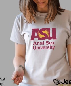 ASU Anal Sex University shirt