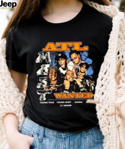 ATL Wanted Young Thug Young Nudy Gunna Lil Baby 21 Savage retro shirt