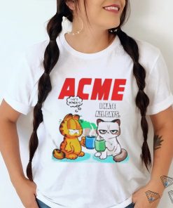 Acme garfield I hate monday grumpy cat I hate all days shirt