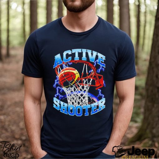 Active Shooter Basketball T shirt