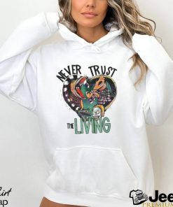 Adam And Barbara Never Trust The Living 2023 T Shirt