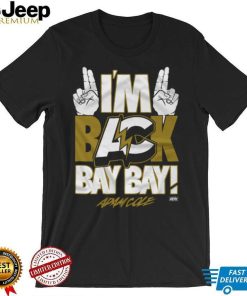 Adam Cole I'm Back BAY BAY! Shirt