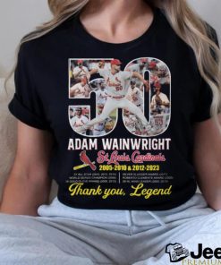 Adam Wainwright St. Louis Cardinals 2005 – 2010 & 2012 2023 Thank You, Legend T Shirt