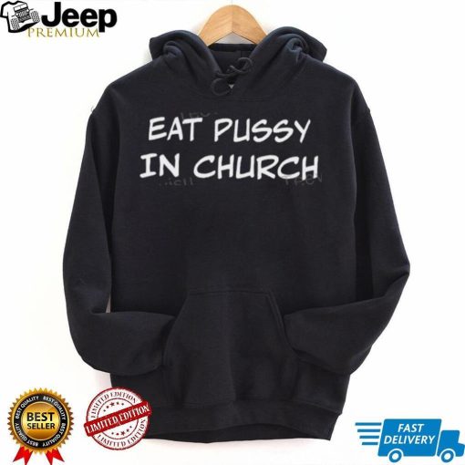 Adelina Eat Pussy In Church New Shirt