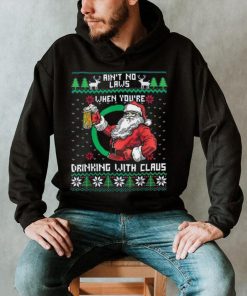 Aint No Laws When You're Drinking With Claus Funny Christmas Shirt