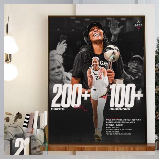 Aja Wilson Is The Only Player In WNBA History With 200+ Points And 100+ Rebounds In The Post Season Home Decor Poster Canvas